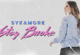 Sykamore – Stay Broke (Official Audio)