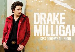 Drake Millegan – Kiss Goodbye All Night