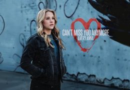 Avery Anna – Can’t Miss You Anymore